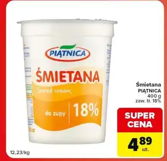 Carrefour Market Śmietana PIĄTNICA oferta