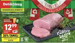 Delikatesy Centrum Schab wieprzowy bez kości oferta