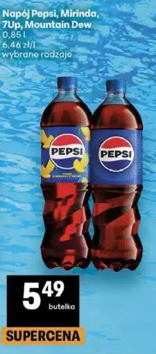 Delikatesy Centrum Napój Pepsi, Mirinda, 7Up, Mountain Dew oferta