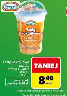 Carrefour Lody koktajlowe Koral oferta