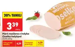 Biedronka Pierś maślana z indyka Osełka Indykpol oferta