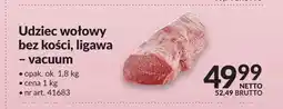 Makro Udziec wołowy bez kości ligawa vacuum oferta