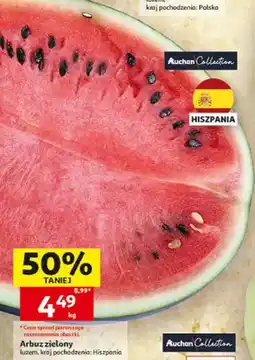 Auchan Arbuz zielony Auchan Collection Hiszpania oferta