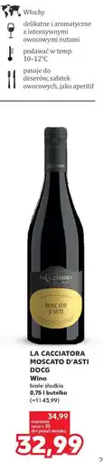 Kaufland LA CACCIATORA MOSCATO D'ASTI DOCG Wino białe słodkie oferta