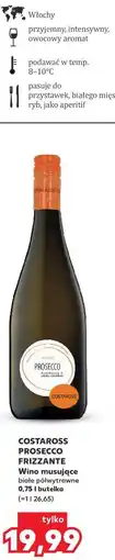Kaufland COSTAROSS PROSECCO FRIZZANTE Wino musujące białe półwytrawne oferta