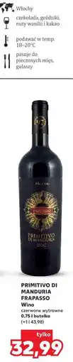 Kaufland PRIMITIVO DI MANDURIA FRAPASSO Wino oferta