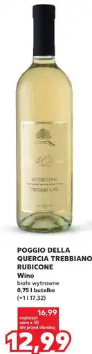 Kaufland POGGIO DELLA QUERCIA TREBBIANO Wino białe wytrawne oferta