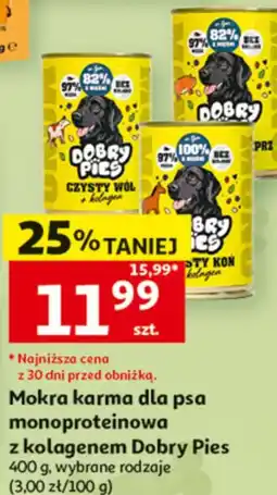 Auchan Mokra karma dla psa monoproteinowa z kolagenem Dobry Pies oferta