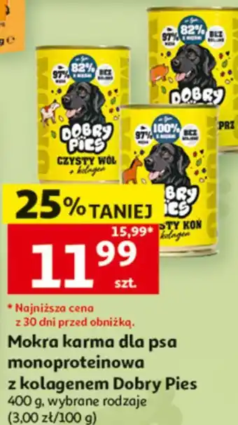 Auchan Mokra karma dla psa monoproteinowa z kolagenem Dobry Pies oferta