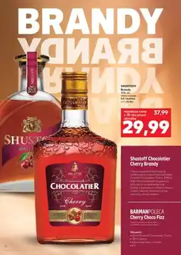 Kaufland Brandy Shustoff Chocolatier Cherry oferta