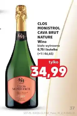 Kaufland Wino musujące Clos Monistrol Cava Brut Nature oferta