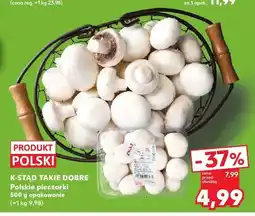 Kaufland Polskie pieczarki K-Stąd Takie Dobre oferta