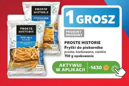 Kaufland Frytki do piekarnika proste Proste Historie oferta