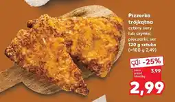 Kaufland Pizzerka trójkątna szynka pieczarki ser oferta