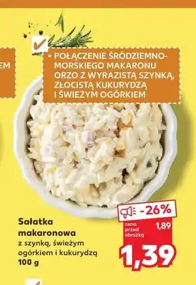 Kaufland Sałatka makaronowa z szynką, świeżym ogórkiem i kukurydzą oferta