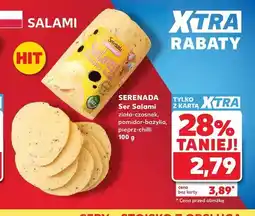 Kaufland Ser Salami Serenada zioła-czosnek oferta