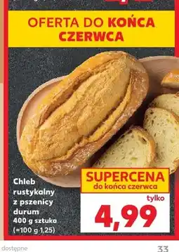 Kaufland Chleb rustykalny z pszenicy durum oferta