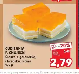 Kaufland Ciasto z galaretką i brzoskwiniami Cukiernia P. Chojecki oferta