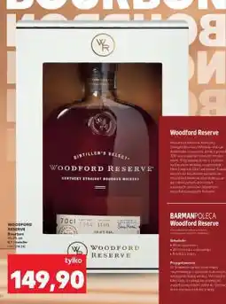 Kaufland WOODFORD RESERVE Bourbon 0,7 l oferta