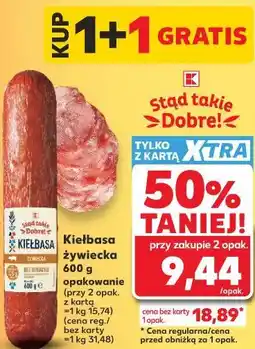 Kaufland Stąd takie Dobre! Kiełbasa żywiecka oferta