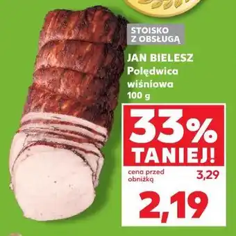Kaufland Jan Bielesz Polędwica wiśniowa oferta