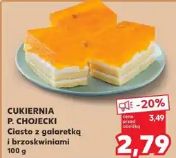 Kaufland Cukiernia P. Chojecki Ciasto z galaretką i brzoskwiniami oferta