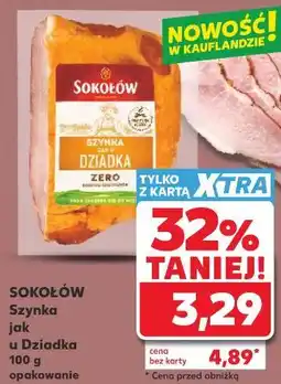 Kaufland SOKOŁÓW Szynka jak u Dziadka oferta