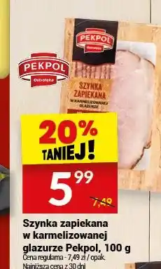 Twój Market Szynka zapiekana w karmelizowanej glazurze Pekpol oferta