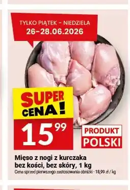 Twój Market Mięso z nogi z kurczaka bez kości bez skóry oferta