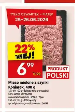 Twój Market Mięso mielone z szynki Koniarek oferta