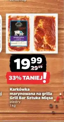 Netto Karkówka marynowana na grilla Grill Bar Sztuka Mięsa oferta