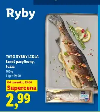 Lidl Łosoś pacyficzny tusza Targ Rybny Lidla oferta