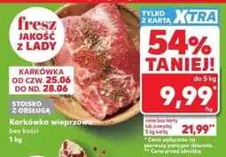 Kaufland Karkówka wieprzowa bez kości oferta