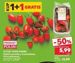 Kaufland K-STAŁD TAKIE DOBRE Polskie pomidory truskawkowe 500 g opakowanie oferta