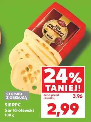 Kaufland SIERPC Ser Królewski 100 g oferta