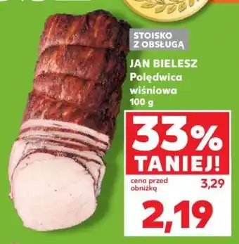 Kaufland JAN BIELESZ Polędwica wiśniowa 100 g oferta