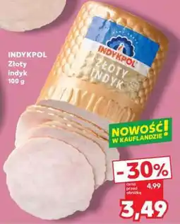 Kaufland INDYKPOL Złoty indyk 100 g oferta