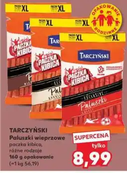 Kaufland TARCZYŃSKI Paluszki wieprzowe oferta