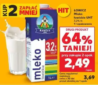 Kaufland ŁOWICZ Mleko łowickie UHT 3,2% tł oferta