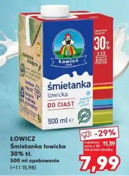 Kaufland ŁOWICZ Śmietanka łowicka 30% tł oferta