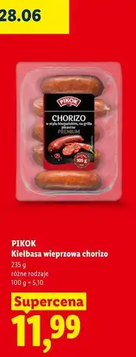 Lidl PIKOK Kiełbasa wieprzowa chorizo oferta