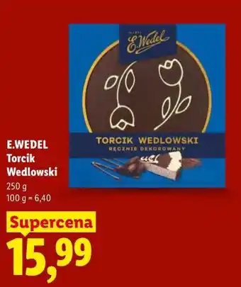 Lidl E.WEDEL Torcik Wedlowski oferta