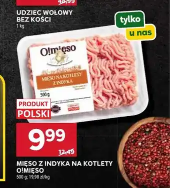 Stokrotka Mięso z indyka na kotlety O!mięso oferta