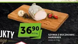 ABC Szynka z Buczkowic Hańderek oferta