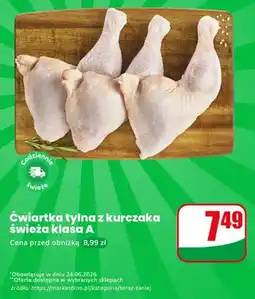 Dino Ćwiartka tylna z kurczaka świeża klasa A oferta