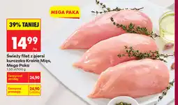 Biedronka Świeży filet z piersi kurczaka Kraina Mięs, Mega Paka oferta