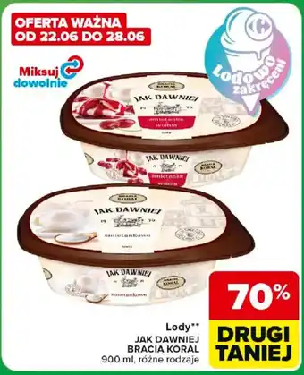 Carrefour Lody JAK DAWNIEJ BRACIA KORAL oferta