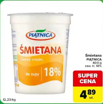 Carrefour Śmietana PIĄTNICA oferta