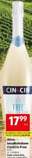 Delikatesy Centrum Wino bezalkoholowe Cin&Cin Free oferta