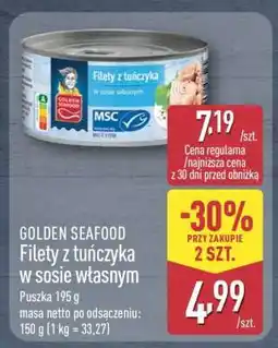 ALDI GOLDEN SEAFOOD Filety z tuńczyka w sosie własnym oferta
